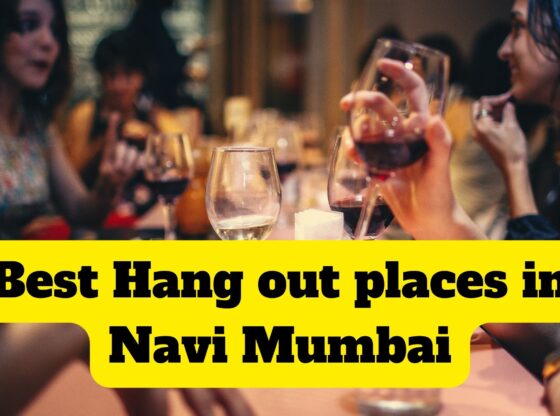 Best Hang out places in Navi Mumbai