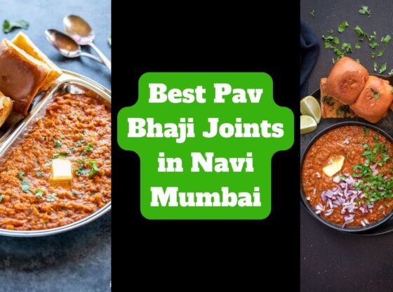 Best Pav Bhaji Joints in Navi Mumbai